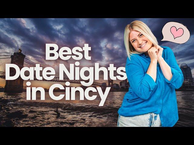 Top 10 Date Night Ideas in Cincinnati for Every Couple!