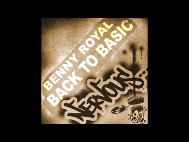 Benny Royal - Back To Basic (Original mix)