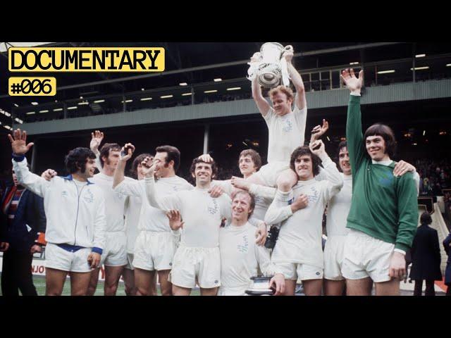 LEEDS UNITED: The Origin Story