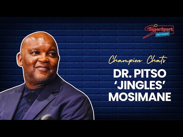 Pitso Mosimane's journey, life after coaching and building for the future  | SuperSport Unplugged