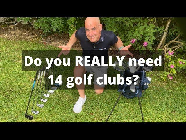 Do you REALLY need 14 golf clubs?