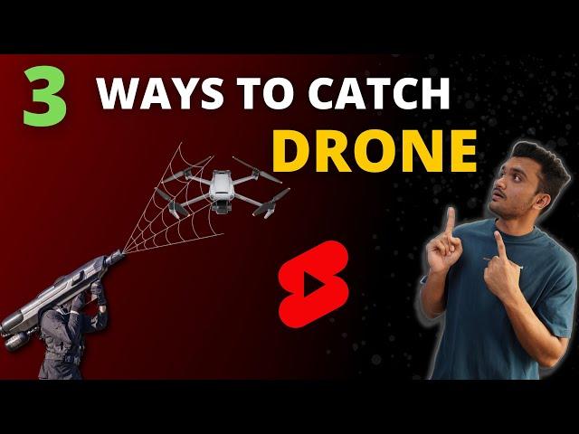 3 Ways to Catch Drones! #shorts #MostTechy