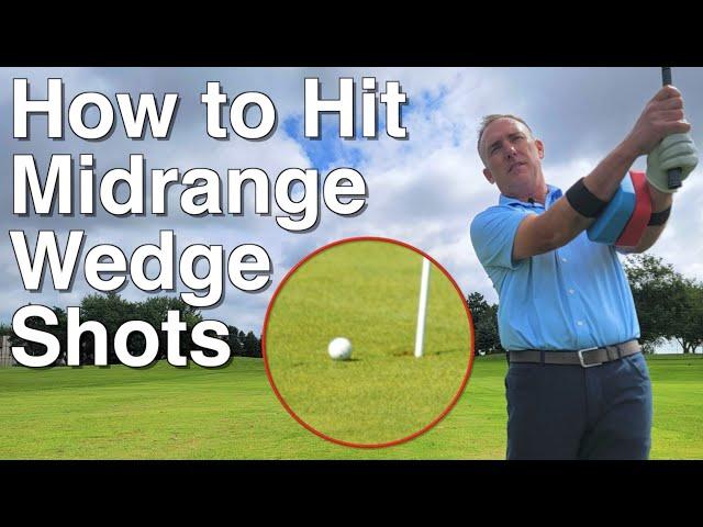 Stop Fearing Midrange Wedge Shots with This Simple Lesson