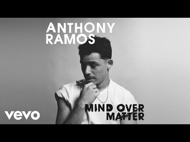 Anthony Ramos - Mind Over Matter (Audio)