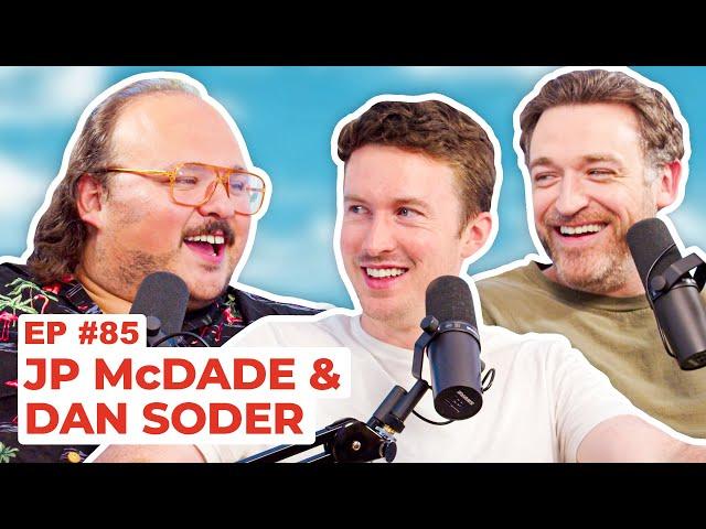 Stavvy's World #85 - JP McDade and Dan Soder | Full Episode