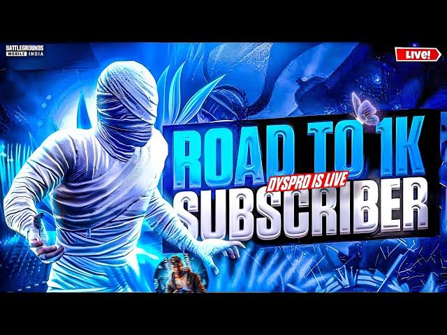 ROAD TO 1K SUBS CLASSIC & ULTIMATE ROYALE| BGMI LIVE  | #bgmi #bgmilive #DYSPROisLIVE #pubgmob