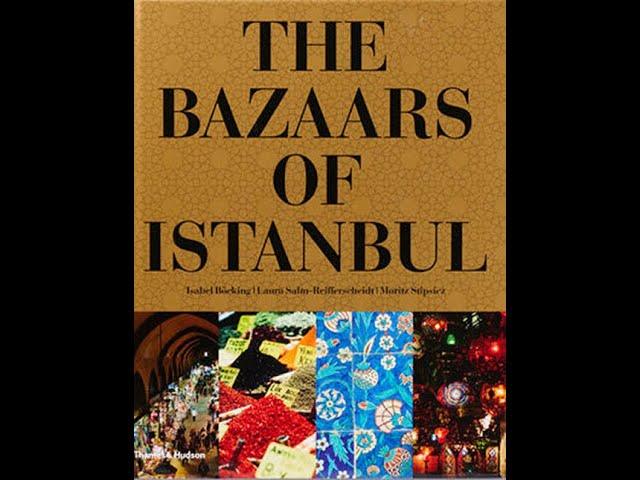 BAZAARS OF ISTANBUL Bibliophile price £19 Published price $60