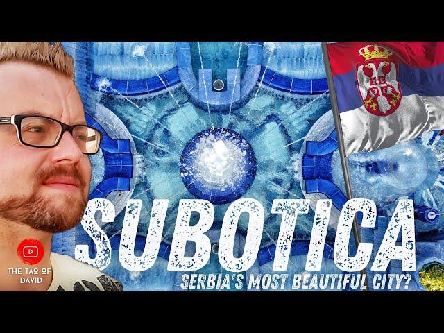  SUBOTICA, Vojvodina | The Most BEAUTIFUL CITY In SERBIA? | NORTHERN Serbia | Serbia TRAVEL 2021