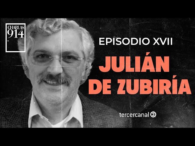 Julián De Zubiría: Construcción de una revolución educativa en Colombia | Charlas 914 Episodio XVII