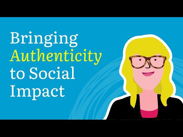 Social Impact Authenticity: Why your corporate social responsibility program needs it