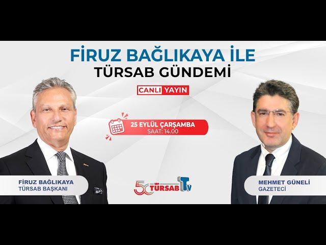 Firuz Bağlıkaya ile TÜRSAB Gündemi 25 Eylül Çarşamba Günü TÜRSAB TV'de!