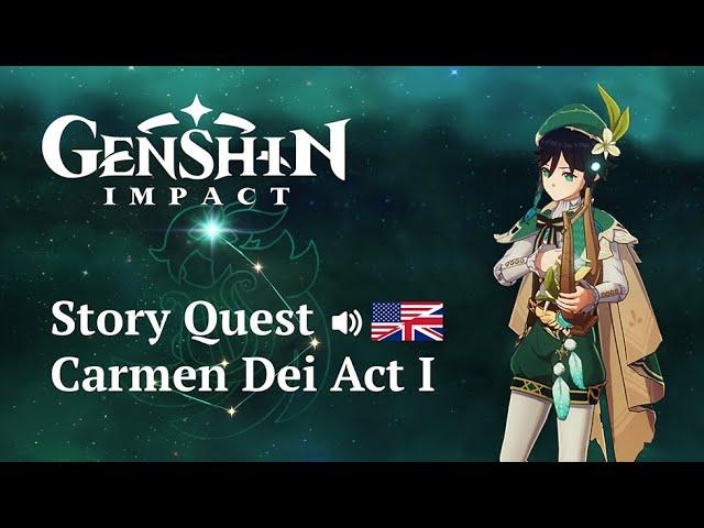 Venti Story | Carmen Dei Act I | English Audio | Genshin Impact | No Commentary