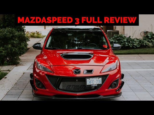 MAZDASPEED 3 FULL REVIEW! | 2 Years Ownership