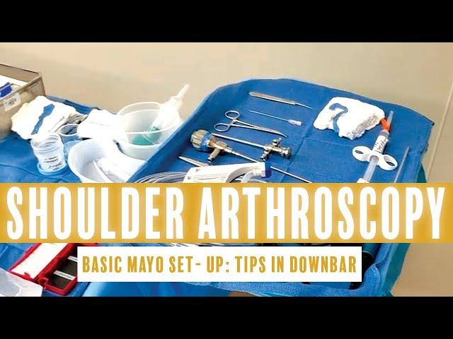 BASIC SET UP: SHOULDER ARTHROSCOPY