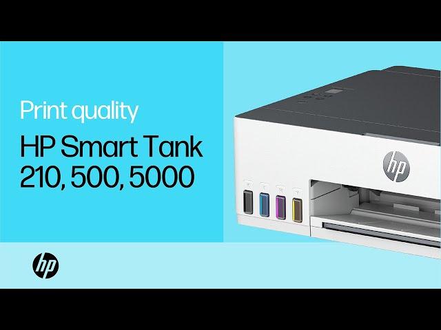 Fix print quality issues for the HP Smart Tank 210, 500, & 5000 printer series | HP Support