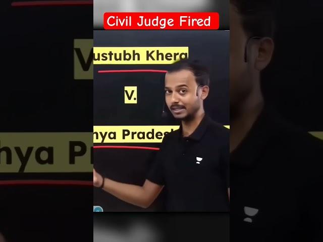 Civil Judge Fired #unacademyjudiciary