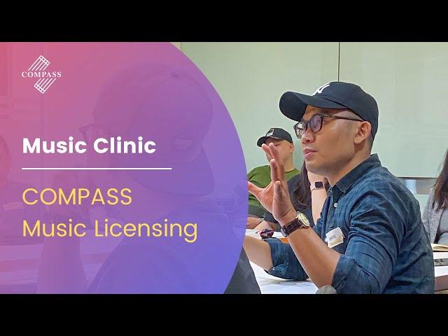Music Clinic: COMPASS Music Licensing