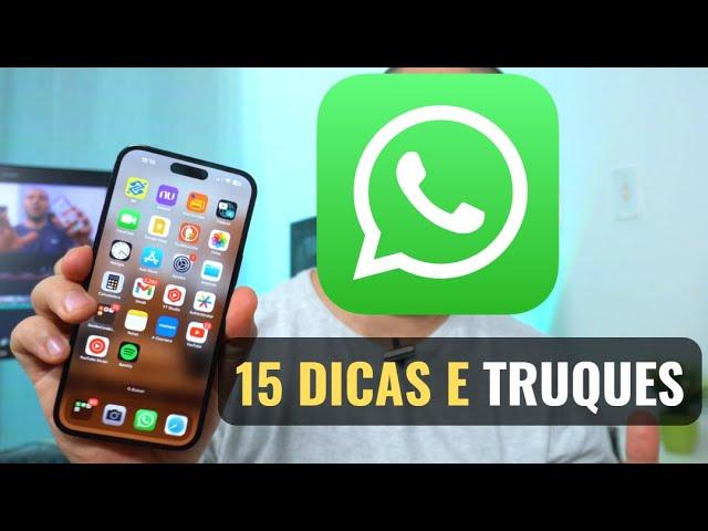 15 dicas e truques para WhatsApp no iPhone