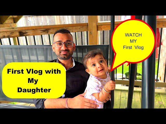 First Vlog With My Daughter in Canada  || Rajasthani  Vlogger in Canada || Indian Vlogger in Canada