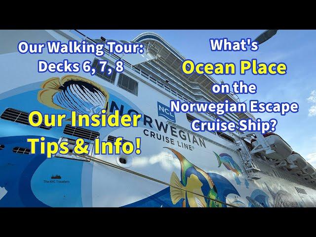 Norwegian Escape Cruise Ship | Ocean Place Full Walking Tour | Decks 6, 7, 8