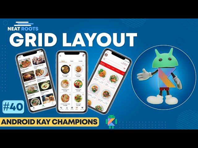 Grid Layout in Android - Layouts in Android