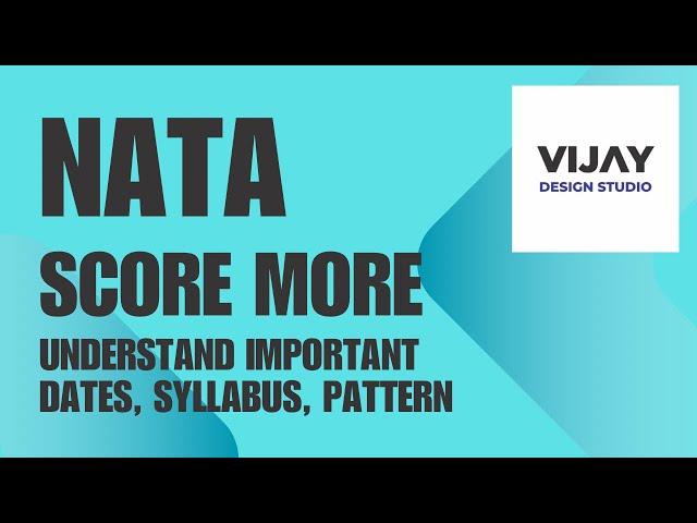 NATA 2025 (Understand the Syllabus, Patten, type of Questions)
