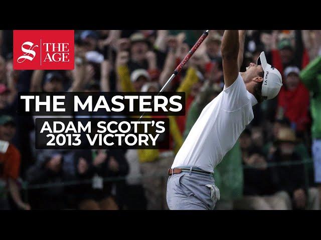 The Masters 2023 - Adam Scott’s great golfing victory in the 2013 Masters at Augusta.