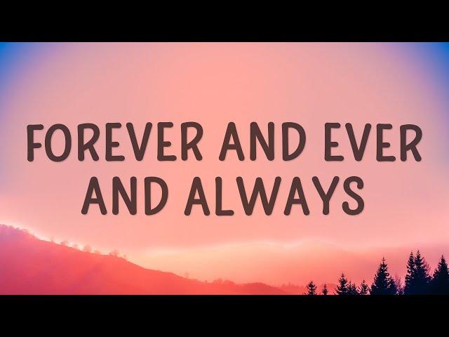 Ryan Mack - Forever and Ever and Always (Lyrics)