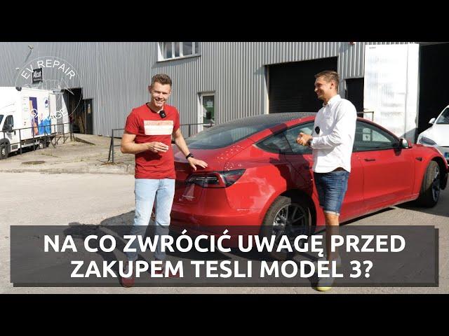 Co sprawdzić przy zakupie Tesli model 3? | EV Repair