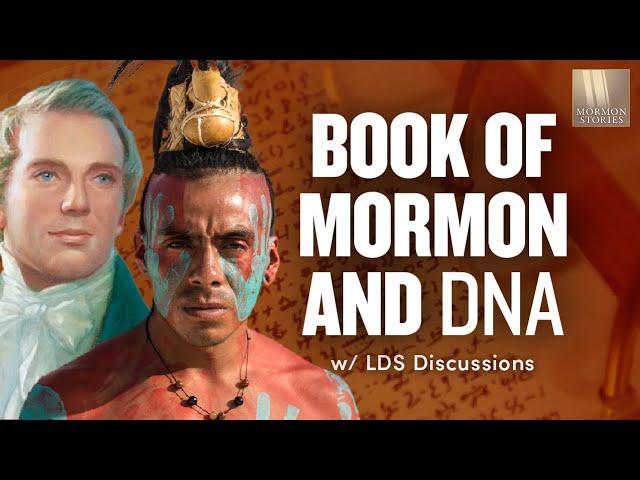 DNA and the Book of Mormon | Ep. 1594 | LDS Discussions Ep. 05