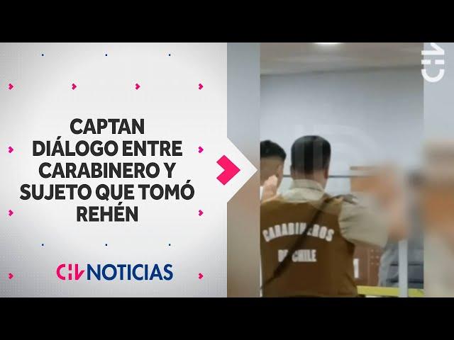 REVELAN VIDEO del diálogo entre carabinero y sujeto que tomó de rehén a trabajadora de AFP