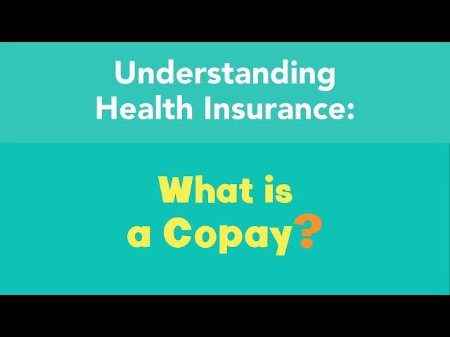 What is a Copay?