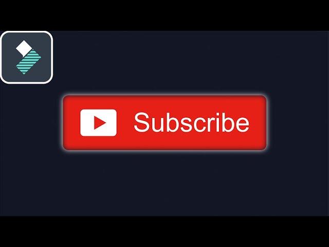 How To Create A Subscribe Button Animation in Filmora Tutorial: A Step-by-Step Guide