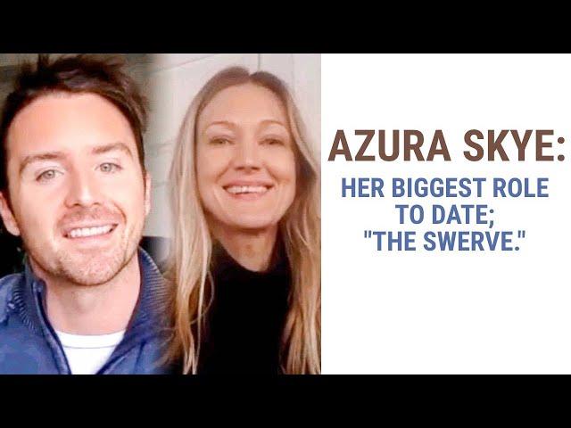 Azura Skye Discussed her Biggest Film to Date: The Swerve