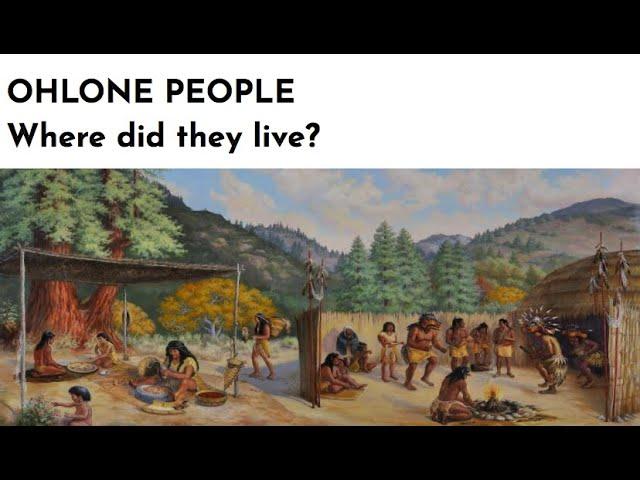 Ohlone Tribe: Where did they live?