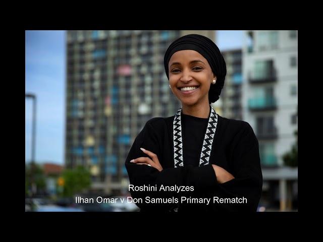 WJR Detroit: Roshini Analyzes Ilhan Omar v Don Samuels Primary Rematch