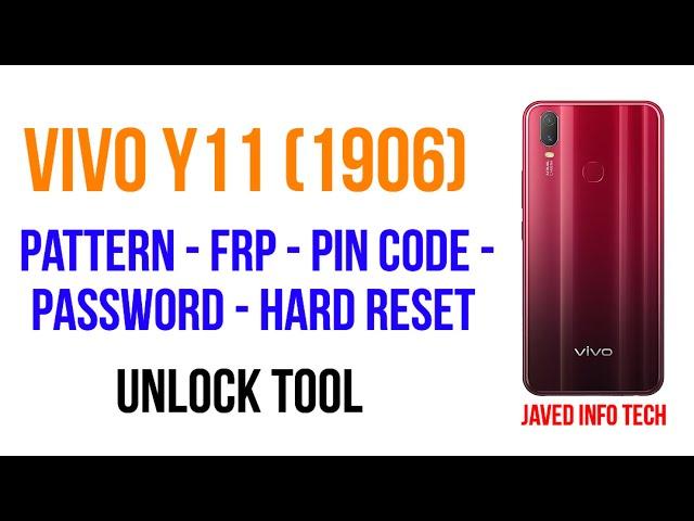 Vivo Y11 1906 pattern Frp Pin code Password remove Unlock tool