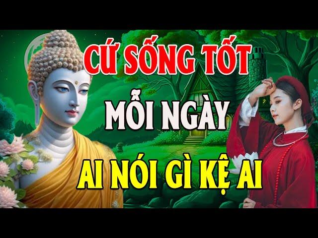 Phật Dạy Sống Ở Đời Bỏ Ác Làm Lành Để An Vui Giải Thoát Ai Làm Mặc Gì Kệ Ai / TINH HOA PHẬT GIÁO