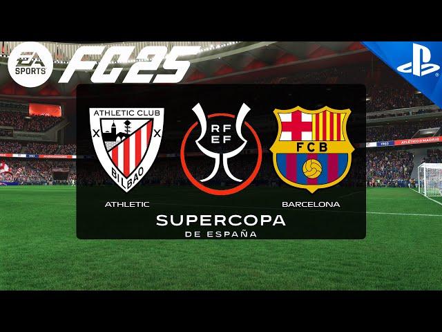 FC 25 | Athletic Bilbao vs Barcelona | Supercopa de Espana 24/25 | PS5 Full Match