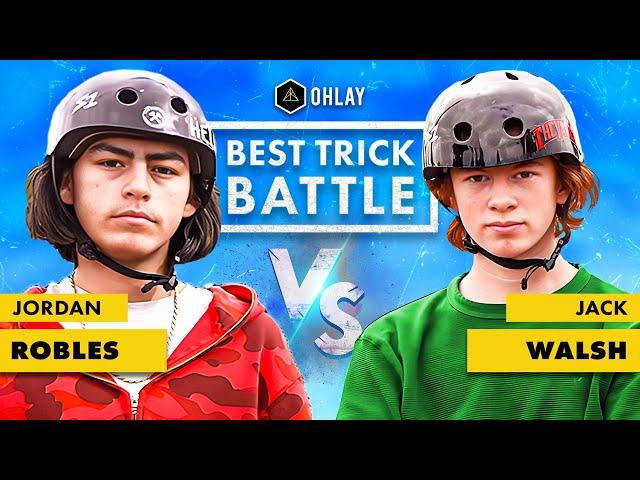 $500 OHLAY BEST TRICK BATTLE #1 | Jordan Robles vs. Jack Walsh