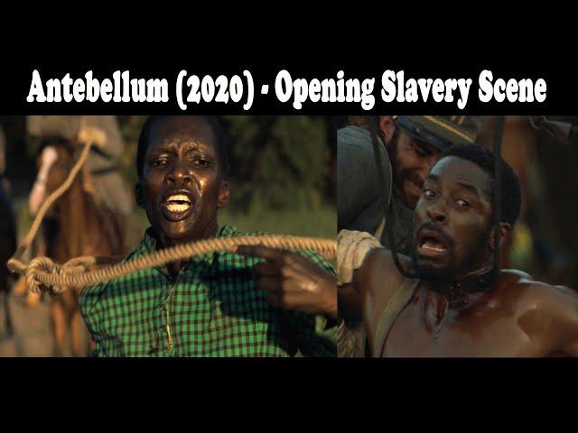 Antebellum (2020) - Opening Slavery Scene