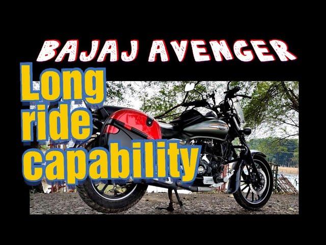 Can we take Bajaj Avenger 220cc for long ride? Is Bajaj Avenger 220 engine reliable? Shashi Roy