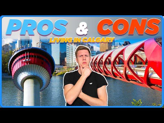 Pros & Cons of Living In Calgary [2023]