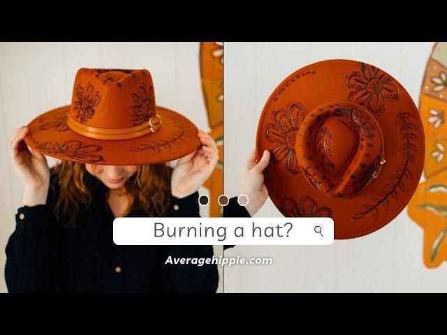 How To Make A Custom Burned Felt Hat // Creative Wood burning Art