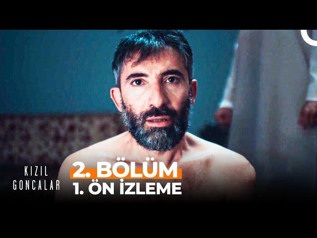 Kızıl Goncalar 2. Bölüm 1. Ön İzleme | "Yapma, Yaptırma..."