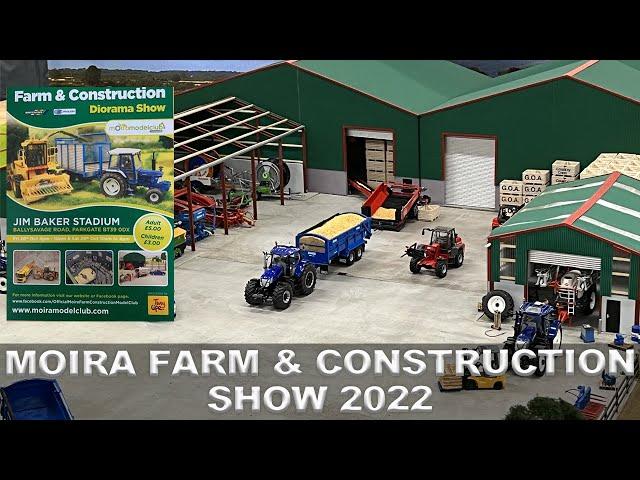 MOIRA FARM MODEL DIORAMA SHOW 2022 - BIGGEST AND BEST YET