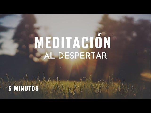 Meditación por la mañana  5 minutos de meditación al despertar