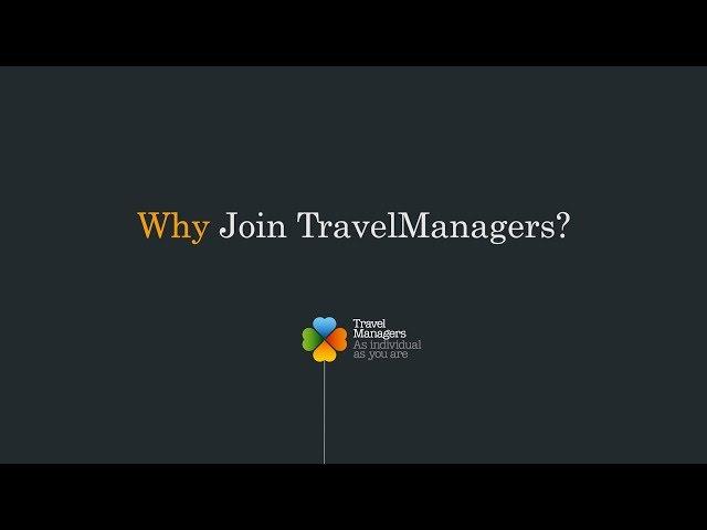 Why Join TravelManagers?