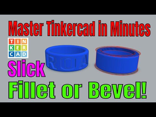 Add a Fillet or Bevel 3D to our Printable Tinkercad Ring Mod in Minutes!