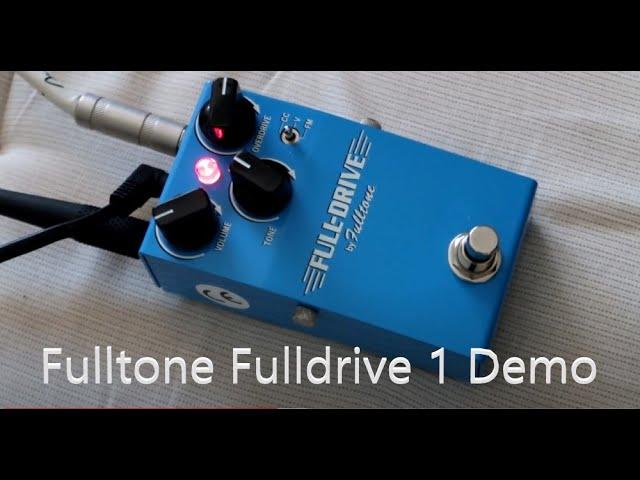 Pedal Demo Fulltone Fulldrive 1 Part 1